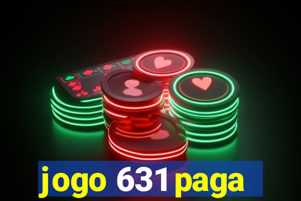 jogo 631 paga